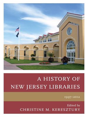 cover image of A History of New Jersey Libraries